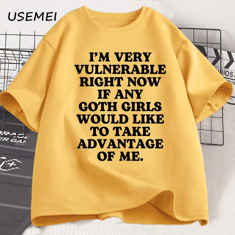 I'm Very Vulnerable Right Funny T Shirts Goth Fun Tee Shirt Short Sleeve TShirt Cotton Vintage Casual Short Sleeve Tshirt