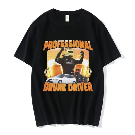 Professional Drunk Driver Funny T-Shirt Men's and Women's Fashion Vintage Short Sleeve T-shirts Cotton Casual Oversized T Shirts